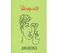 Adolescence 93 Thérapie@ Automne 2015 - Tome 33 - n°3. - Collectif - Esprit Du Temps - broché - Revue