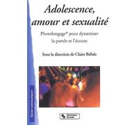 Adolescence, amour et sexualité
