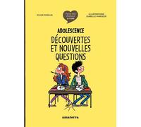 Adolescence : découvertes et nouvelles questions Nouvelle édition - Sylvie Misslin - Amaterra - broché - Document jeunesse dès 13 ans