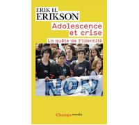 Erik Erikson – Adolescence et crise – La quête de l'identité – Livre