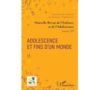 Adolescence et fins d’un monde