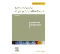 Adolescence et psychopathologie 9ème édition - Daniel Marcelli - Elsevier Masson - broché - Etude