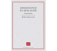 Adolescence et sexualité : l'entre-deux - Barbara Glowczewski - Puf - broché - Livre