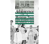 Adolescence In A Moroccan Town by Susan Schaefer Davis Douglas A. Davis, John W. M. Whiting, Susan Schaefer Davis (Auteur)