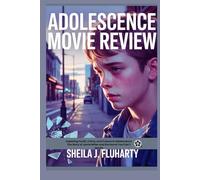 Adolescence Movie Review: Exploring Youth, Crime, and Culture in Adolescence The Story of Jamie Miller and the Secret You Can’t Ignore