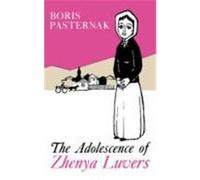 Adolescence of Zhenya Luvers Pasternak, Boris (Auteur)