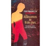 Adolescences au fil des jours Tony Anatrella (Auteur)