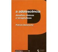 Adolescencia, A Delaroche, Patrick (Auteur)