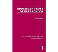 Adolescent Boys of East London by Peter Willmott Peter Willmott (Auteur)