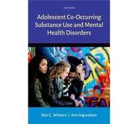 Adolescent CoOccurring Substance Use and Mental Health Disorders - Ingwalson Ann Faculty Faculty Integrated Behavioral Health Program University of Minnes Ingwalson Ann Faculty Faculty Integrated Beha
