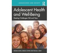 Adolescent Health and Well-Being