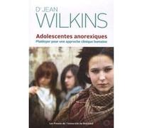 Adolescentes anorexiques Dr. Jean Wilkins (Auteur)