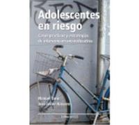Adolescentes En Riesgo - 4ª Edición. - Manuel Tarín Cayuela, José Javier Navarro Pérez Manuel Tarín Cayuela, José Javier Navarro Pérez (Auteur)