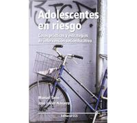 Adolescentes en riesgo: Casos prácticos y estrategias de intervención socioeducativa