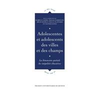 Adolescentes, adolescents des villes et des champs: La dimension spatiale des inégalités éducatives