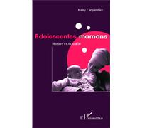 Adolescentes mamans: Histoire et Actualité