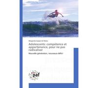 Adolescents: compétence et appartenance, pour ne pas radicaliser - Margarida Matos - P.academiques Francophones - broché - Essai