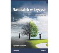 Adolescents en crise. Thérapie et fiches de travail psycho-éducatives