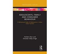 Adolescents, Family And Consumer Behaviour