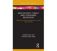 Adolescents, Family And Consumer Behaviour