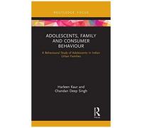 Adolescents, Family And Consumer Behaviour
