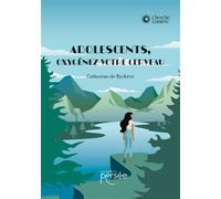 Adolescents, oxygénez votre cerveau - Catherine De Ryckère - Persee - broché - Essai