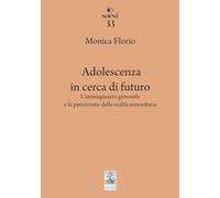 Adolescenza in cerca di futuro. Dai Millennials ai Centennials: modelli di comunicazione, disagi sociali e prodotti culturali
