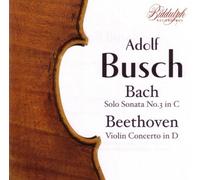 ADOLF BUSCH : plays Bach and Beethoven (US Import)