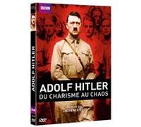 Adolf Hitler : Du charisme au chaos DVD G