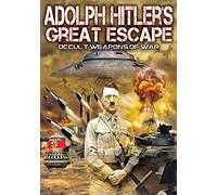 Adolf Hitler’s Escape: Occult Weapons of War