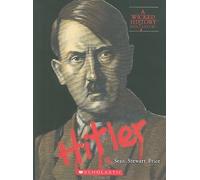 Adolf Hitler (Wicked History) by Price, Sean Stewart (2010) Paperback