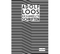 Adolf Loos Gesammelte Schriften