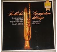 ADOLF SCHERBAUM / MAURICE ANDRE - FESTLICHE TROMPETENKLÄNGE - TROMPETENKONZERTE VON LEOPOLD MOZART, JOSEPH UND MICHAEL HAYDN - DEUTSCHE GRAMMOPHON FAVORIT - VINYL