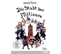 Adolf Trotz – Stadt der Millionen – Ein Lebensbild Berlins
