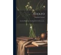 Adolfo: Anécdota Hallada Entre Los Papeles De Un Desconocido...