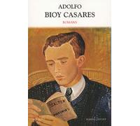 Adolfo Bioy Casares : Romans