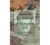 Adolfo Kaminsky A Forgers Life by Sarah Kaminsky Sarah Kaminsky (Auteur)