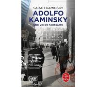 Adolfo Kaminsky, Une Vie De Faussaire