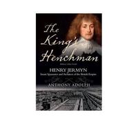 Adolph, A: The King's Henchman