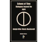 Adolph Hitler Meets Machiavelli