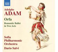 Adolphe Adam Adolphe Adam: Orfa: Romantic Ballet in Two Acts (CD) Album