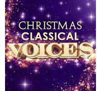 Artistes divers – Christmas Classical Voices – Sony