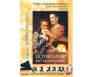 Adolphe Adam : Le Toréador ou l'accord parfait