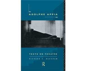 Adolphe Appia by Richard C. Beacham Richard C. Beacham (Auteur)