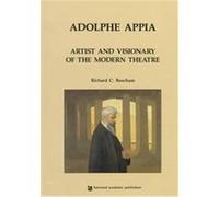 Adolphe Appia, Contemporary Theatre Studies ; V. 6 Richard C. Beacham (Auteur)