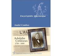 Adolphe Crémieux 1796-1880