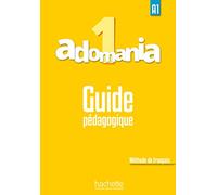 Adomania 1 - Guide pédagogique (A1)