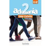 Adomania 2 - Cahier d'activités (A1-A2)