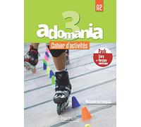 Adomania 3 - Pack Cahier d'activités + Version numérique (A2): A3