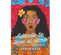 Adonde Te Lleve El Ritmo / Where The Rhythm Takes You